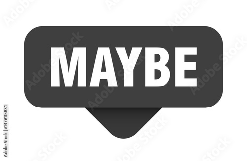 maybe sticker. maybe sign on transparent background