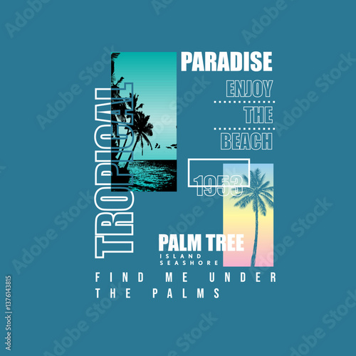 Tropical Paradise enjoy the beach summer vector poster design