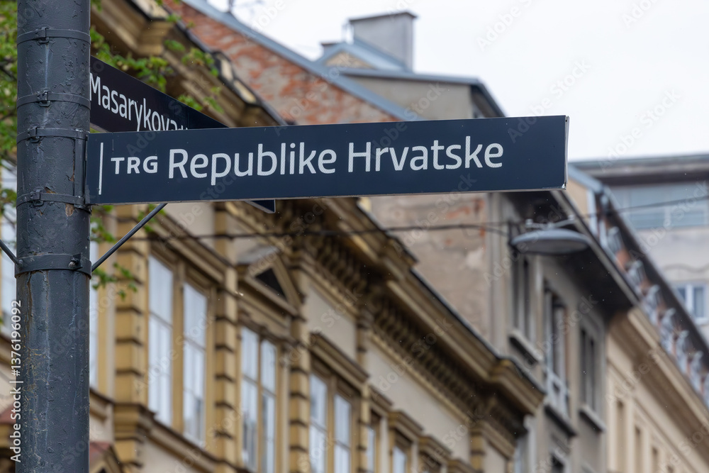 Zagreb, Croatia A street sign on the Croatian Republic Square, or Trg Republike Hrvatske. Zagreb, Croatia A street sign on the Croatian Republic Square, or Trg Republike Hrvatske.