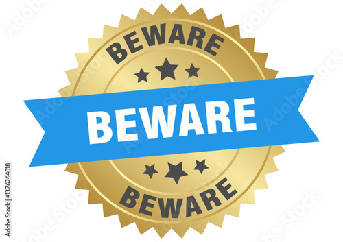 beware. beware round blue and gold label isolated on transparent background