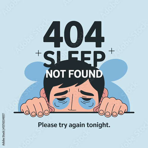 404 Sleep Not Found: Conceptual Illustration of Insomnia or Sleep Deprivation, Featuring an Exhausted Person with Dark Circles.