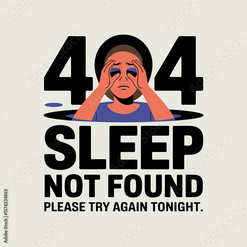 404 Sleep Not Found: Conceptual Illustration of Insomnia and Sleeplessness. Graphic about sleep problems