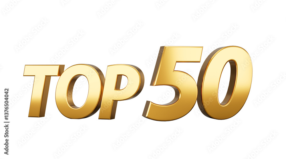 3d Golden Shiny Top 50 Text Top Fifty 3d Text Isolated On White Background 3d Illustration 3d Golden Shiny Top 50 Text Top Fifty 3d Text Isolated On White Background 3d Illustration