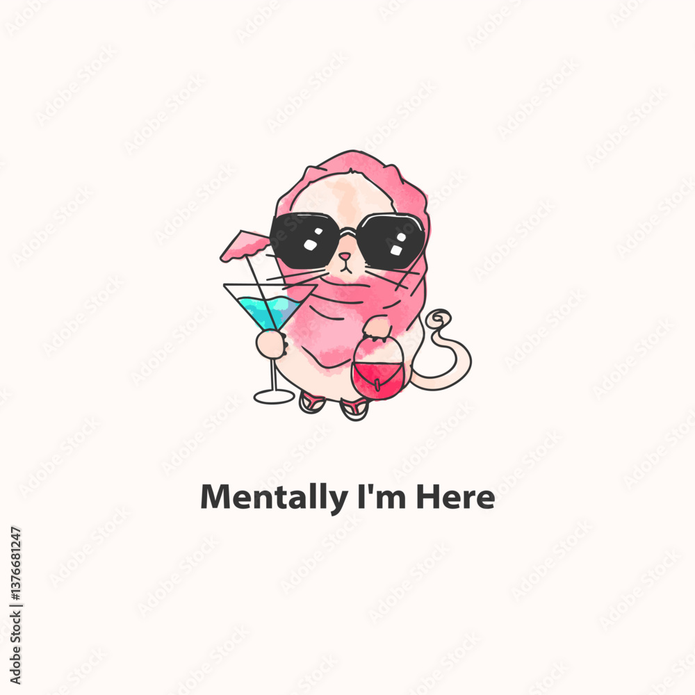 Chill cat illustration, Mentally I am here text Chill cat illustration, Mentally I am here text
