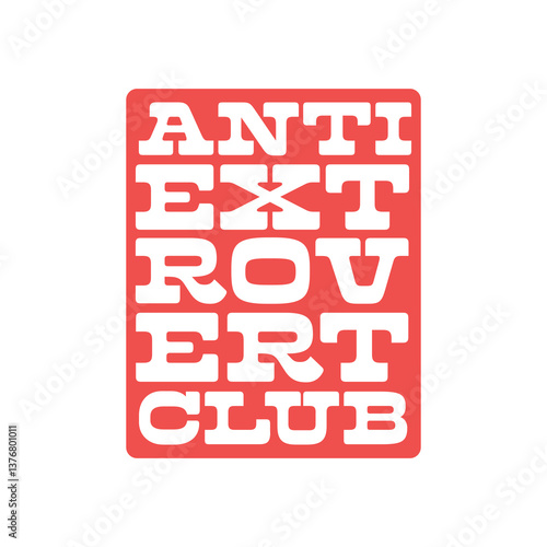 Anti Extrovert, Introvert Vector Text, Funny Text Vector, Introvert Vector, Illustration Background