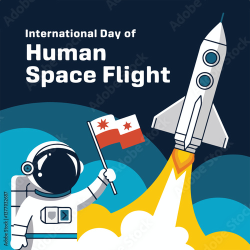 Honoring humanity’s first step into space: International Day of Human Space Flight.