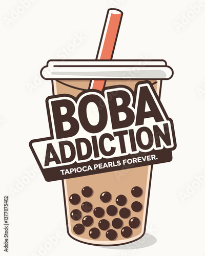 Boba Addiction Illustration: Delicious Tapioca Pearl Milk Tea Design