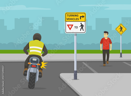 Safe driving tips and traffic regulation rules. Back view of a motorcycle rider turning right. "Turning vehicles yield to pedestrians" road sign. Flat vector illustration template.