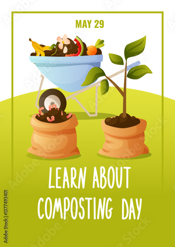 Vector poster, invitation, international composting day, may 29. Recycling organic kitchen, food waste. Garden wheelbarrow with compost. Bag with fertilized soil, tree seedling, gardening, agriculture