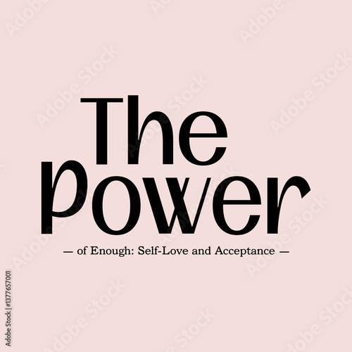 The Power inspirational quote slogan text, vector illustration design for fashion graphics, t shirt prints etc.