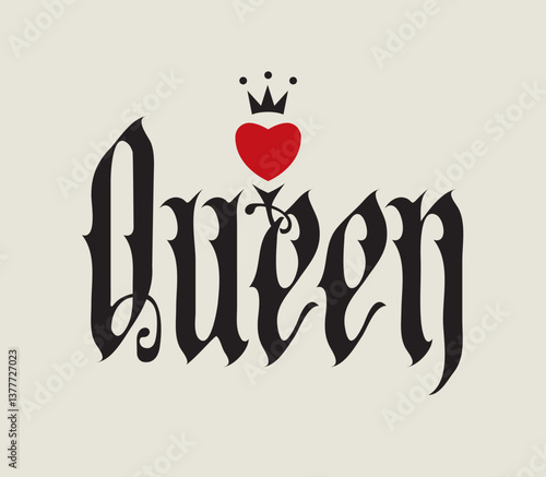 Vector world QUEEN written in gothic vintage font with hearts suit and crown. Card games, poker theme logo. Suitable for logo, sign, t-shirt design, tattoo