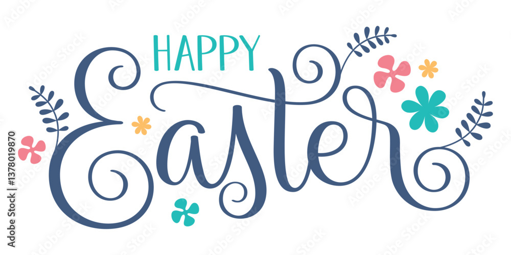 Fototapeta premium HAPPY EASTER colorful vector brush calligraphy banner with flowers