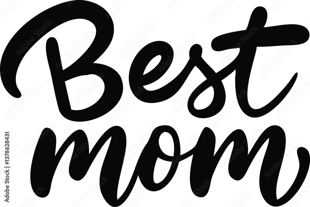 Fototapeta premium Best Mom Script Text Art, Calligraphic Mother's Day on Transparent Background