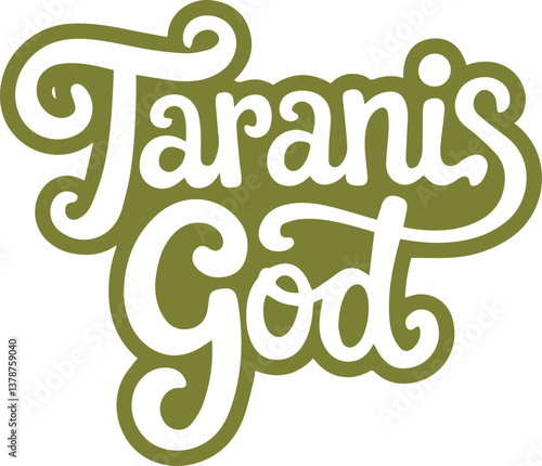Taranis God Celtic Deity Lettering.