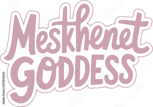 Meskhenet Goddess.