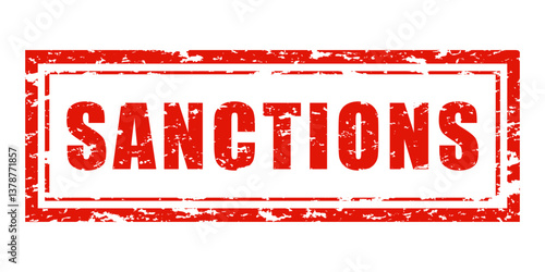 Distressed red SANCTIONS rubber stamp design isolated on white. Ideal for illustrating economic embargo, political conflicts, trade penalties, diplomatic disputes, international financial restrictions