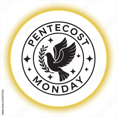 Pentecost Monday Vintage Emblem Design,Black and White Pentecost Dove Badge,Religious Pentecost Monday Symbol Vector,Dove with Olive Branch Pentecost Logo,Classic Pentecost Monday Stamp Design