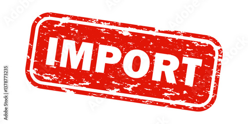 Red grunge "IMPORT" rubber stamp in rectangular  shape isolated on transparent background. Global commerce, cross-border trade, tariff regulations, cargo shipments, and customs duties. Design element