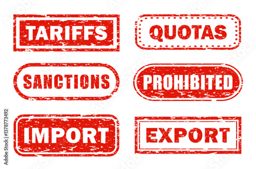 Set of textured red rubber stamps various shapes with text - Tariffs, Sanctions, Quotas, Import, Export, Prohibited, Embargo. Stamped text isolated on transparent backdrop. Geopolitics, global economy