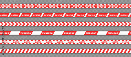 Set of Endless red and white striped warning lines, barricade tapes with Embargo and Quotas text. Barrier ribbons for trade restrictions and economic limitations. Isolated on transparent background.
