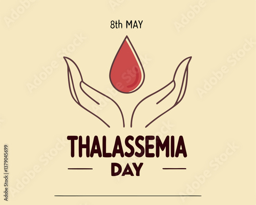 World Thalassemia Day Banner: Hands Holding Blood Drop for Awareness on May 8th