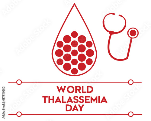 World Thalassemia Day: blood drop filled with cells and a stethoscope.