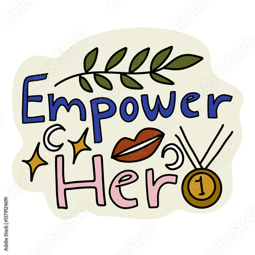 Empower her feminist sticker design png 