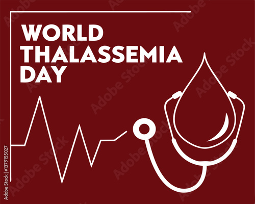 World Thalassemia Day: stethoscope forming a blood drop with heartbeat line.
