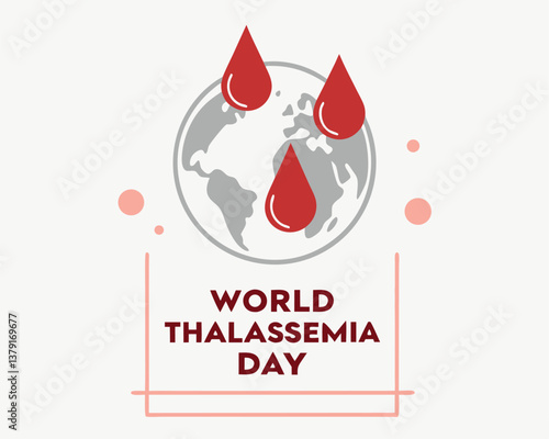 World Thalassemia Day: global awareness with blood drops over the world map.