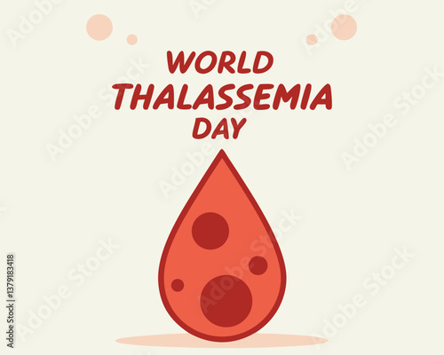 World Thalassemia Day: raising awareness with a symbolic blood drop graphic.