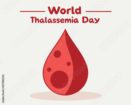 World Thalassemia Day: raising awareness with a symbolic blood drop graphic.