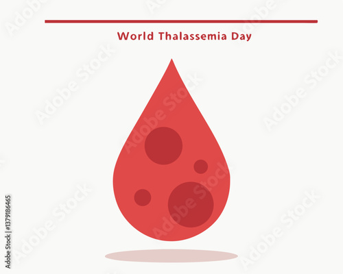 World Thalassemia Day: raising awareness with a symbolic blood drop graphic.
