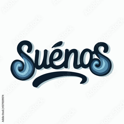 Spanisches Wort "Sueños" -  kalligrafische Schrift

