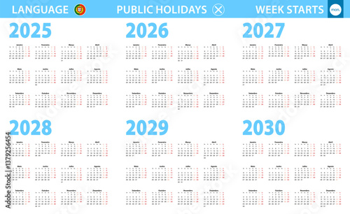 Calendar in Portuguese language for year 2025, 2026, 2027, 2028, 2029, 2030. Week starts from Monday.