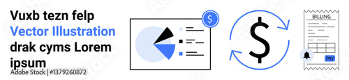 Pie chart report with financial details, dollar symbol in cycle arrows, billing receipt with notification stamp. Ideal for finance, accounting, payment system, budget management, invoicing