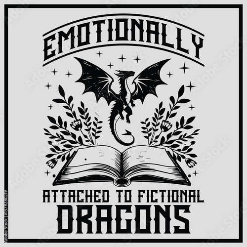 Emotionally Attached to Fictional Dragons, The Fantasy Reader Svg, Romantasy Book Club Svg