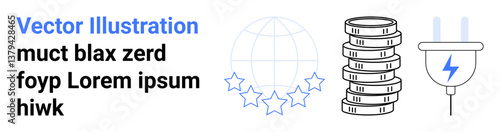 Stacked coins, electric plug with lightning, globe, and stars convey sustainability, business, and global energy themes. Ideal for finance, ecology, innovation energy economy business simple