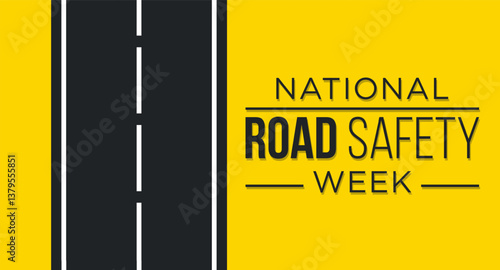 National Road safety week is observed every year in January and in May, It aims at making the roads and streets safer. Vector illustration