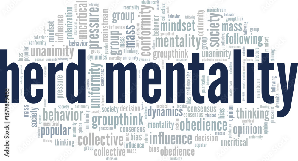 Obraz premium Herd Mentality word cloud conceptual design isolated on white background.