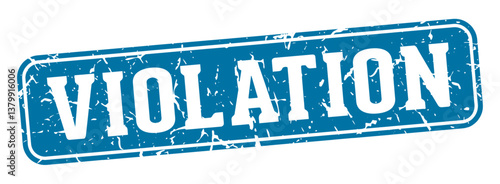 violation rectangular sign. violation stamp
