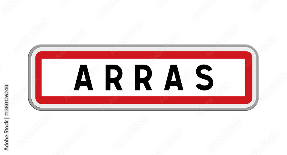 Panneau d'Arras, Pas-de-Calais, Hauts-de-France Panneau d'Arras, Pas-de-Calais, Hauts-de-France