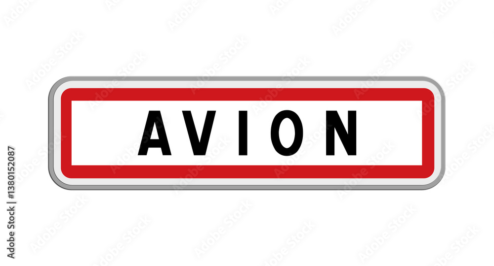 Panneau d'Avion, Pas-de-Calais, Hauts-de-France Panneau d'Avion, Pas-de-Calais, Hauts-de-France