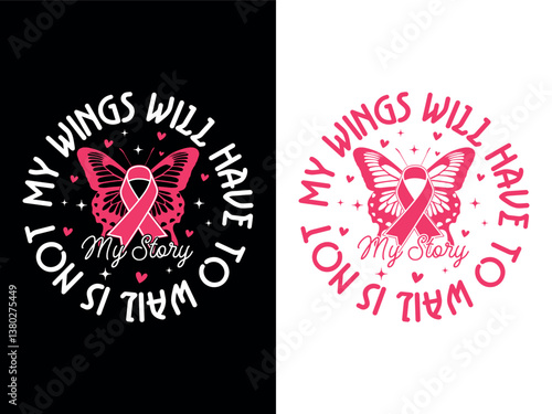 Breast cancer awareness butterfly ribbon design for t-shirts and merchandise. Cancer T Shirt Design.
