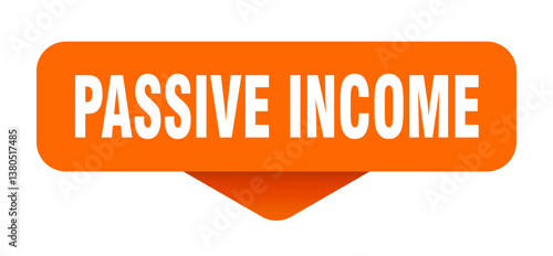 passive income sticker. passive income sign on transparent background