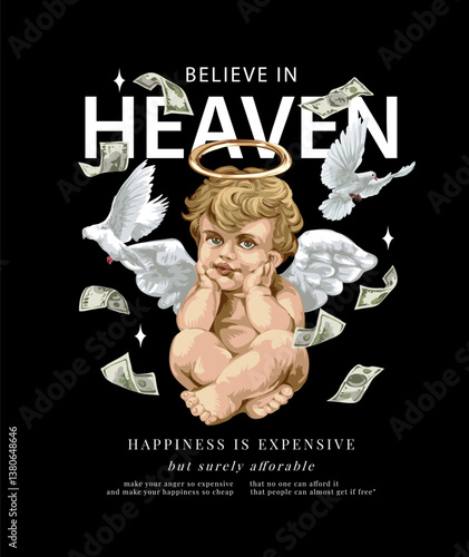 heaven slogan with baby angel with white pigeons and flying money vector illustration created by hand drawn