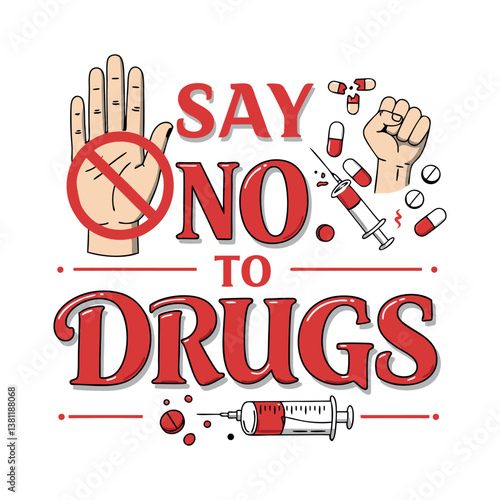 Say no to Drugs. 26th June The International Day against Drug Abuse and Illicit Trafficking banner, Conceptual banner to raise voice against nicotine.