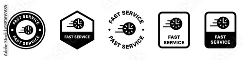 Fast Service - signs for business add. Vector isolated on white.