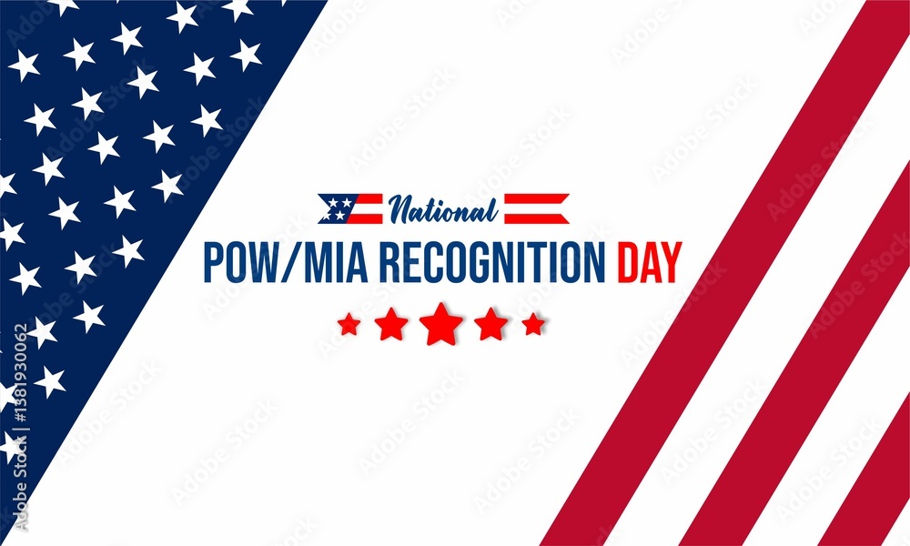 National POW/MIA Recognition Day , Commemorating the Service and Remembering Those Who Are Prisoners of War Missing in Action National POW/MIA Recognition Day , Commemorating the Service and Remembering Those Who Are Prisoners of War Missing in Action