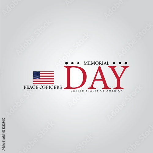A Day of Remembrance National Peace Officers Memorial Day