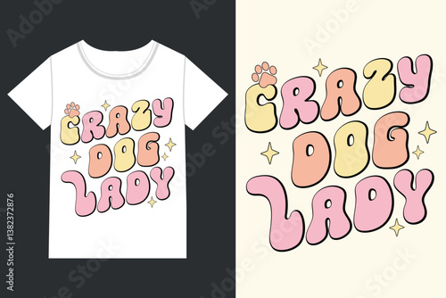 Crazy dog lady eps,retro dog, retro dog mom,
Retro Mothers Day Dog eps,
retro Dog Quotes eps, Dog Mom